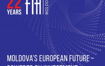22 Years of FIA – Moldova’s European Future Powered by Investment!